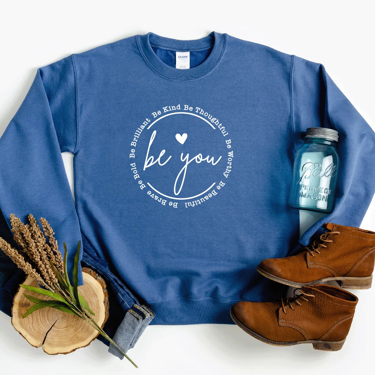 Be You - Sweatshirt