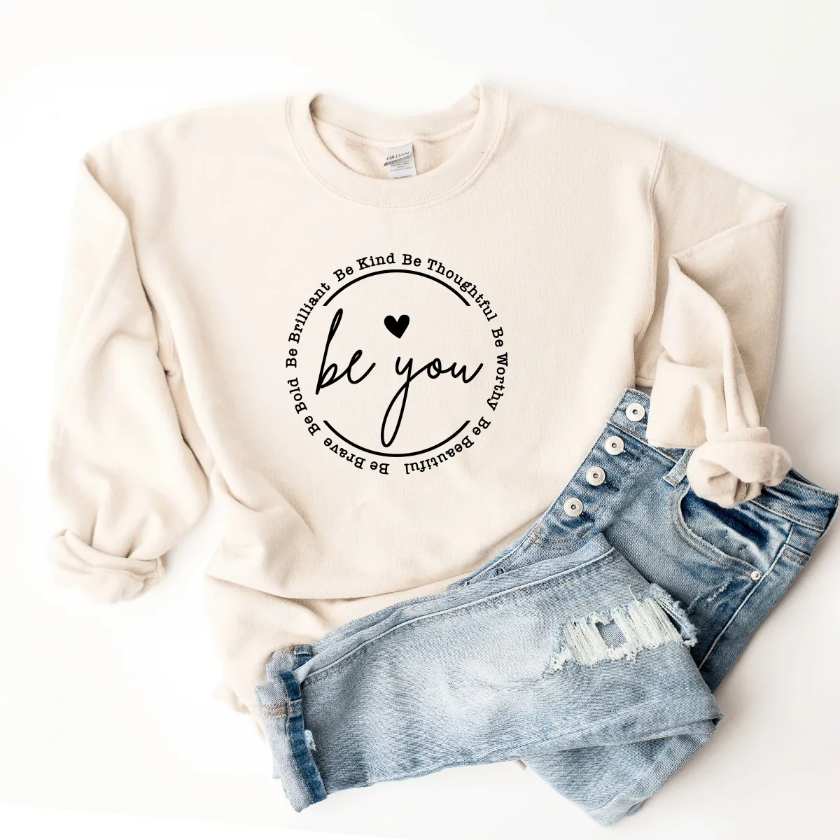 Be You - Sweatshirt