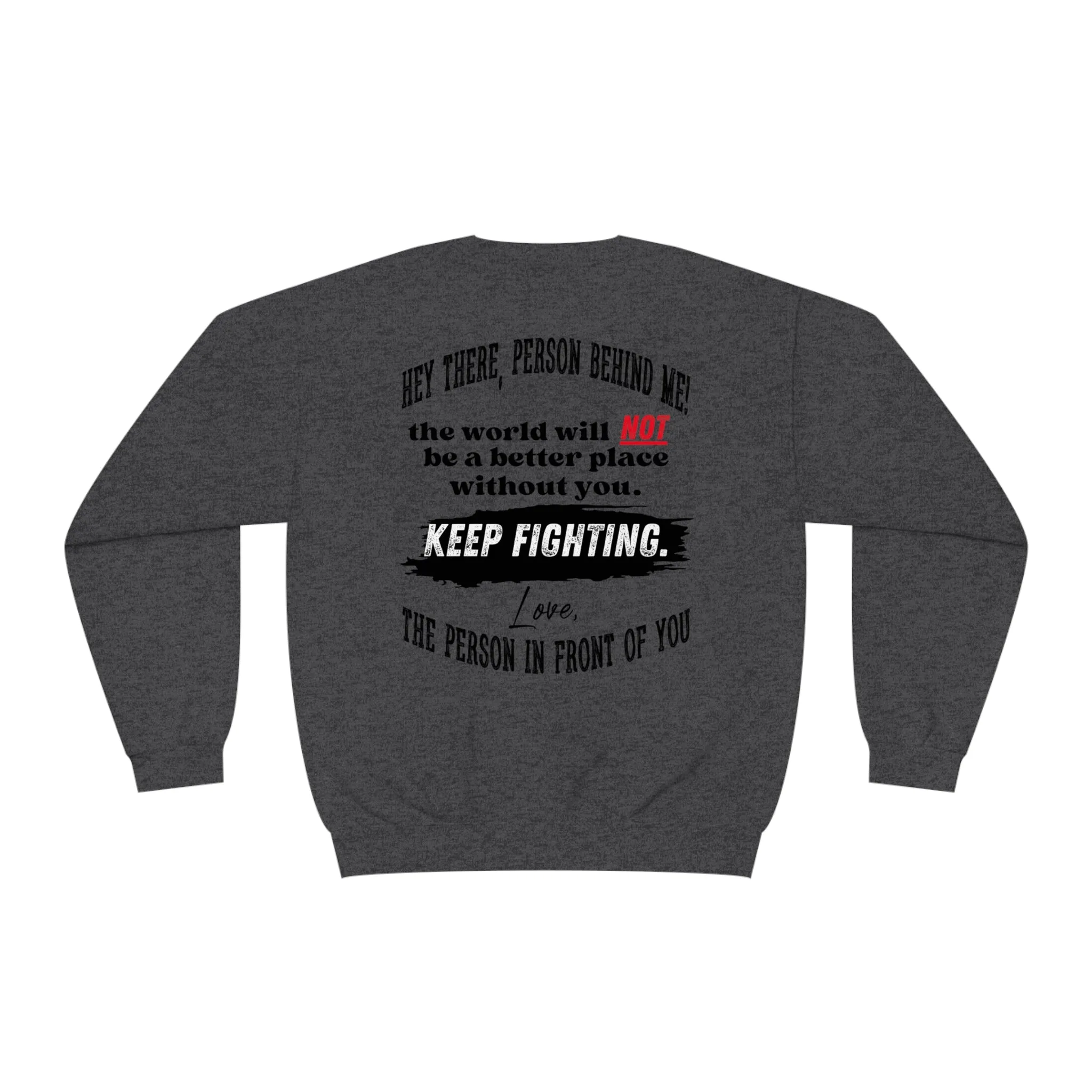 Drop Your Ego Crewneck Sweatshirt