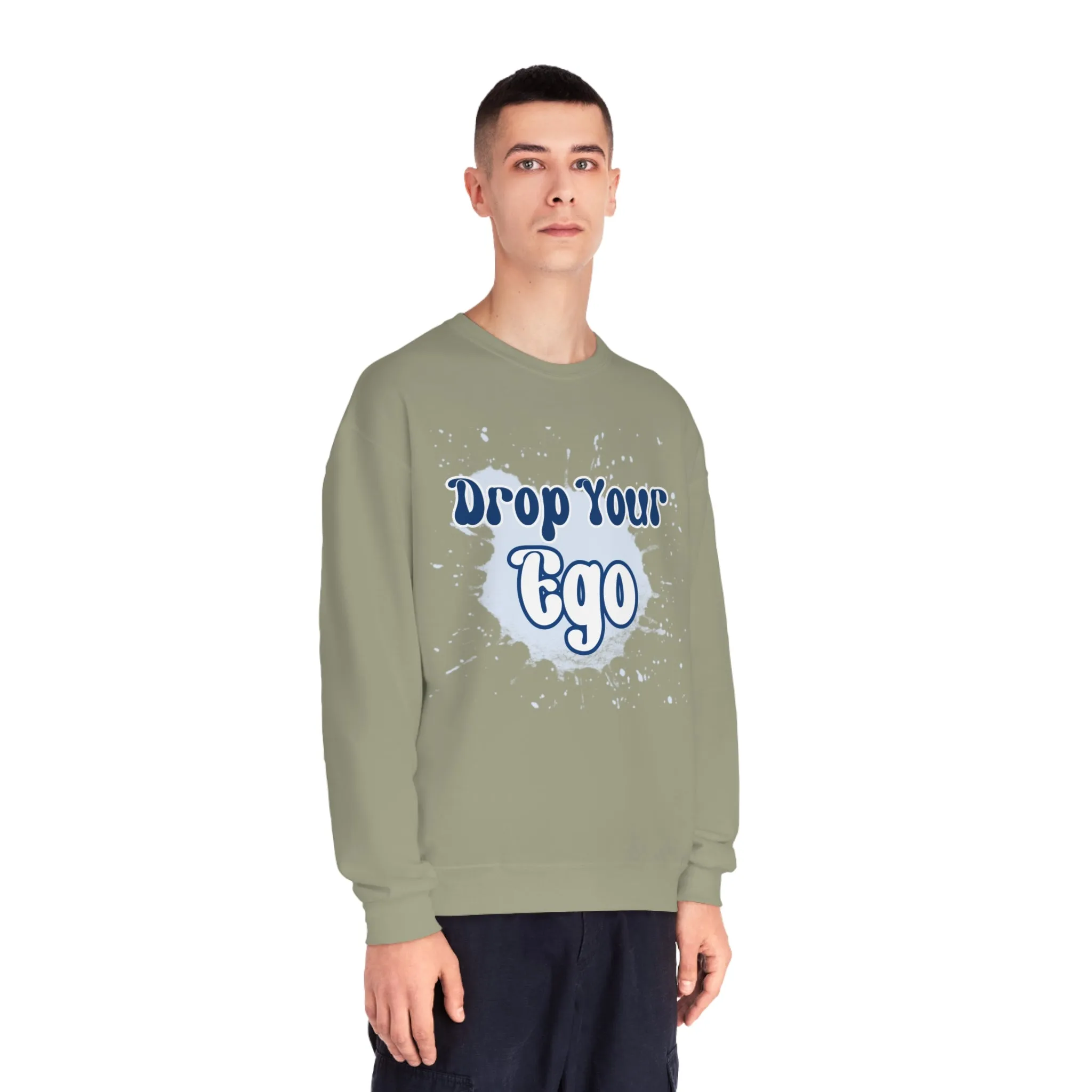 Drop Your Ego Crewneck Sweatshirt