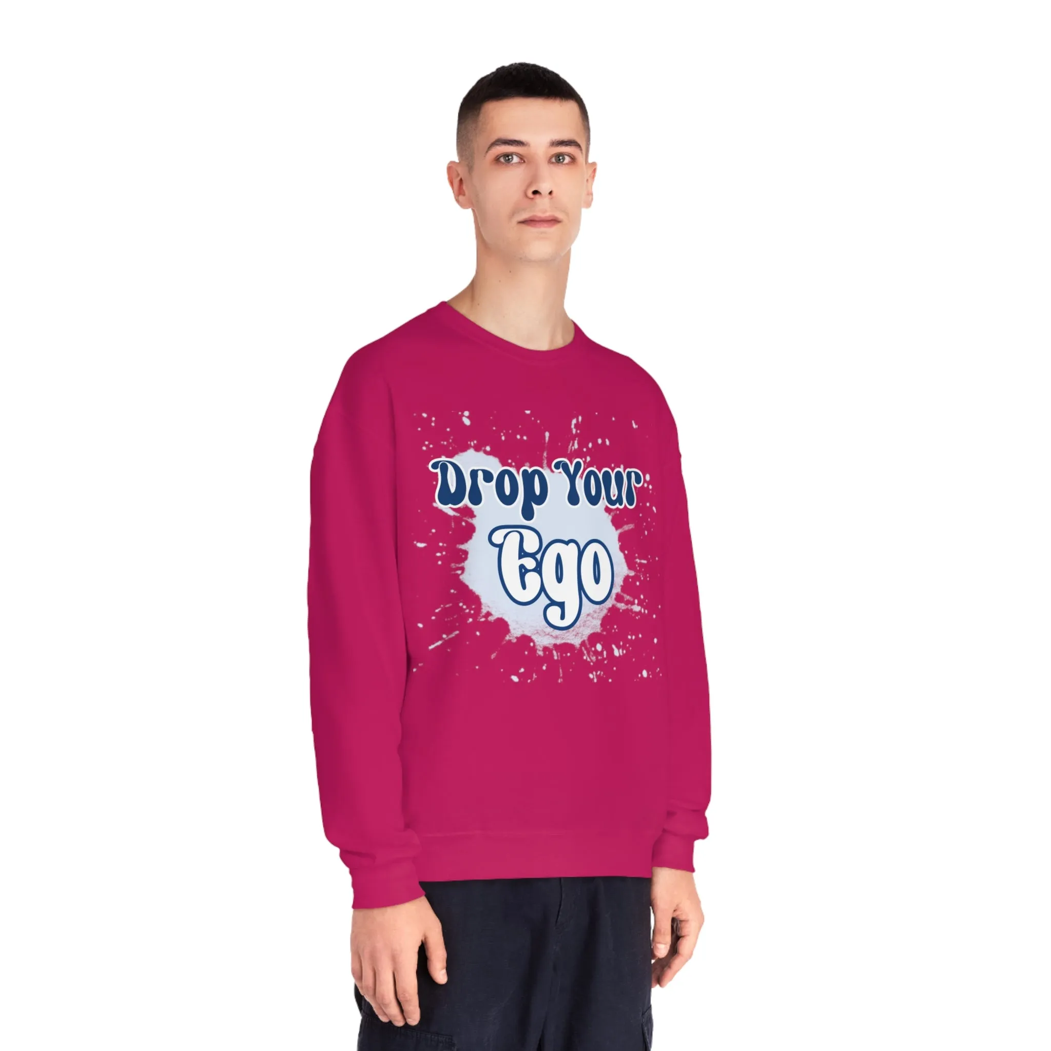 Drop Your Ego Crewneck Sweatshirt
