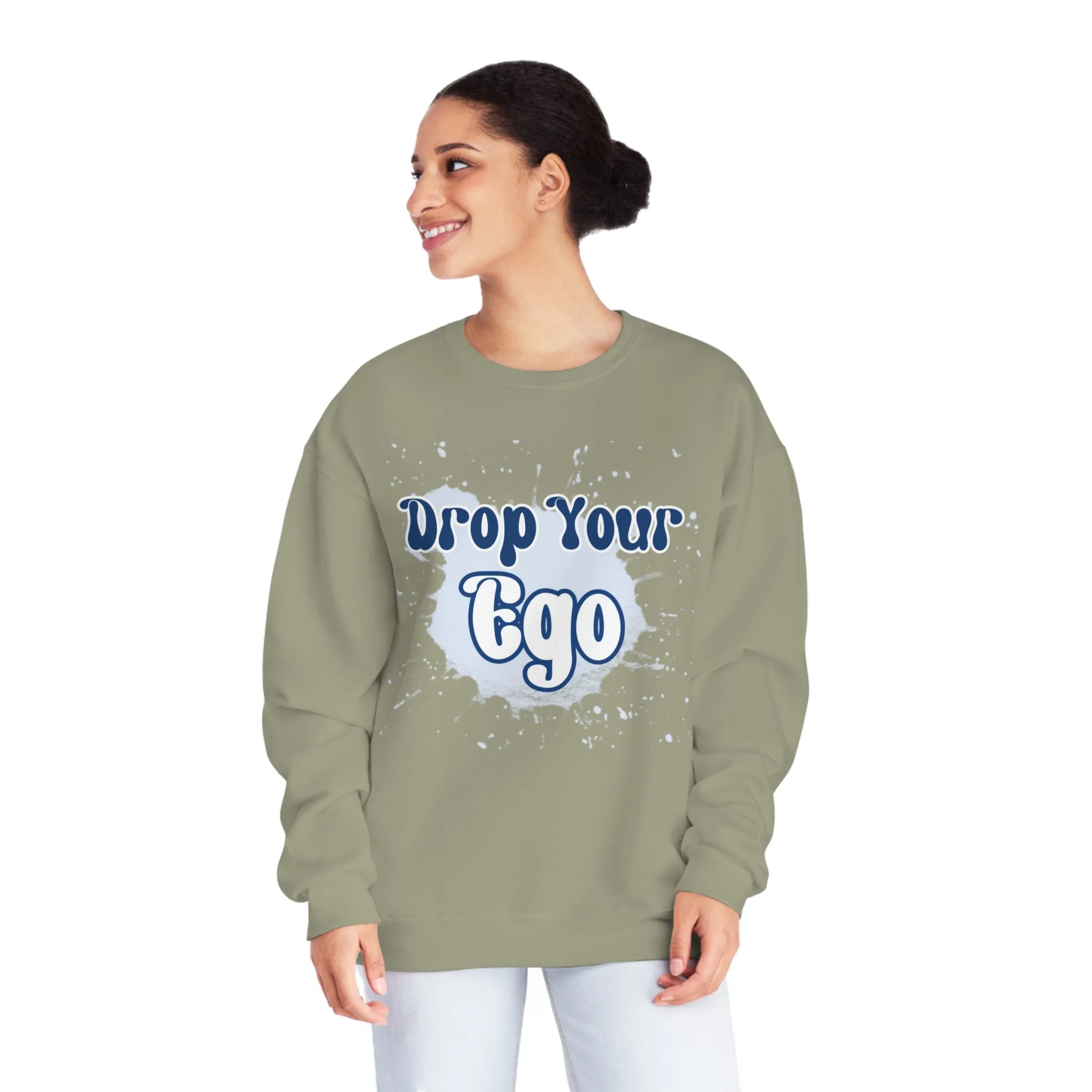 Drop Your Ego Crewneck Sweatshirt