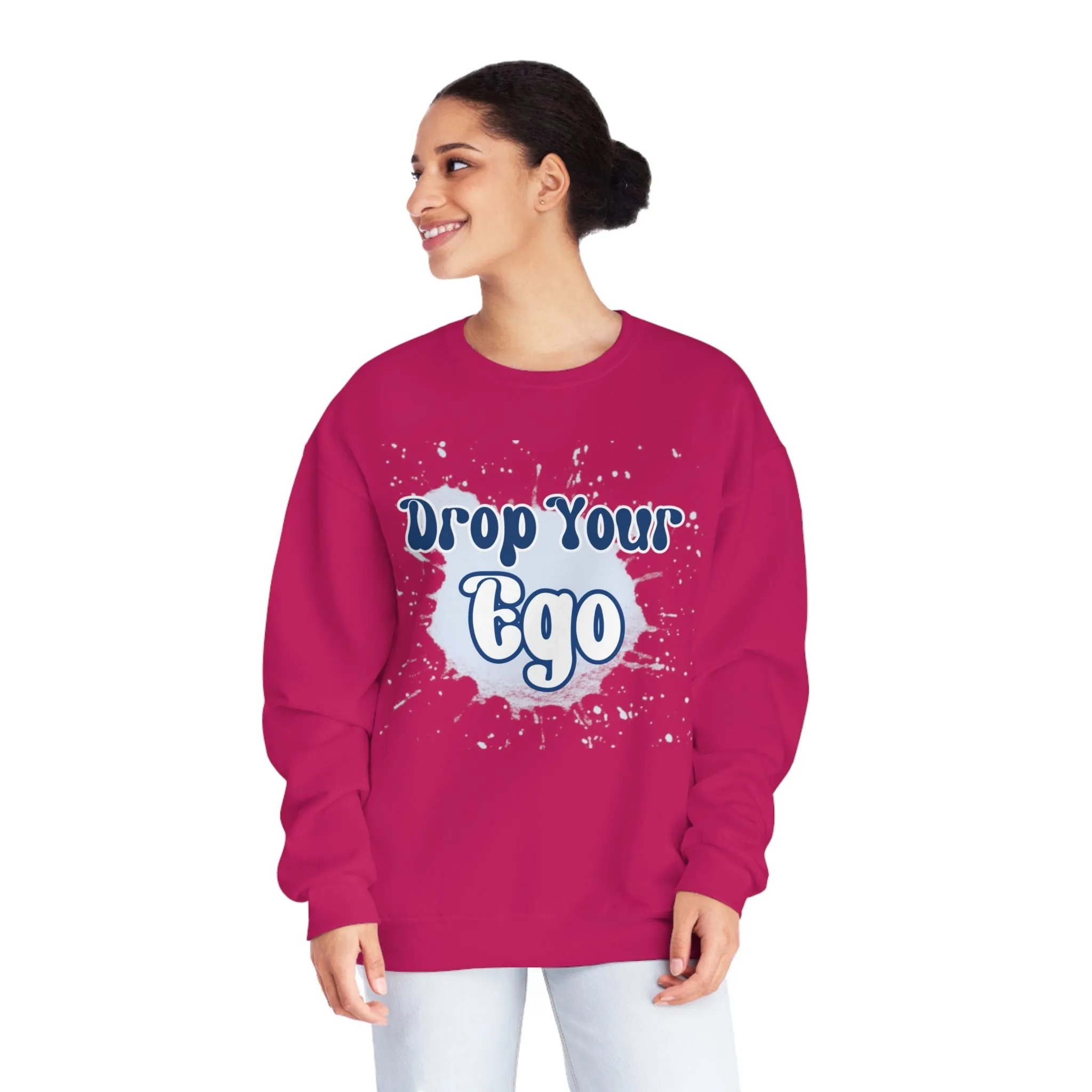 Drop Your Ego Crewneck Sweatshirt