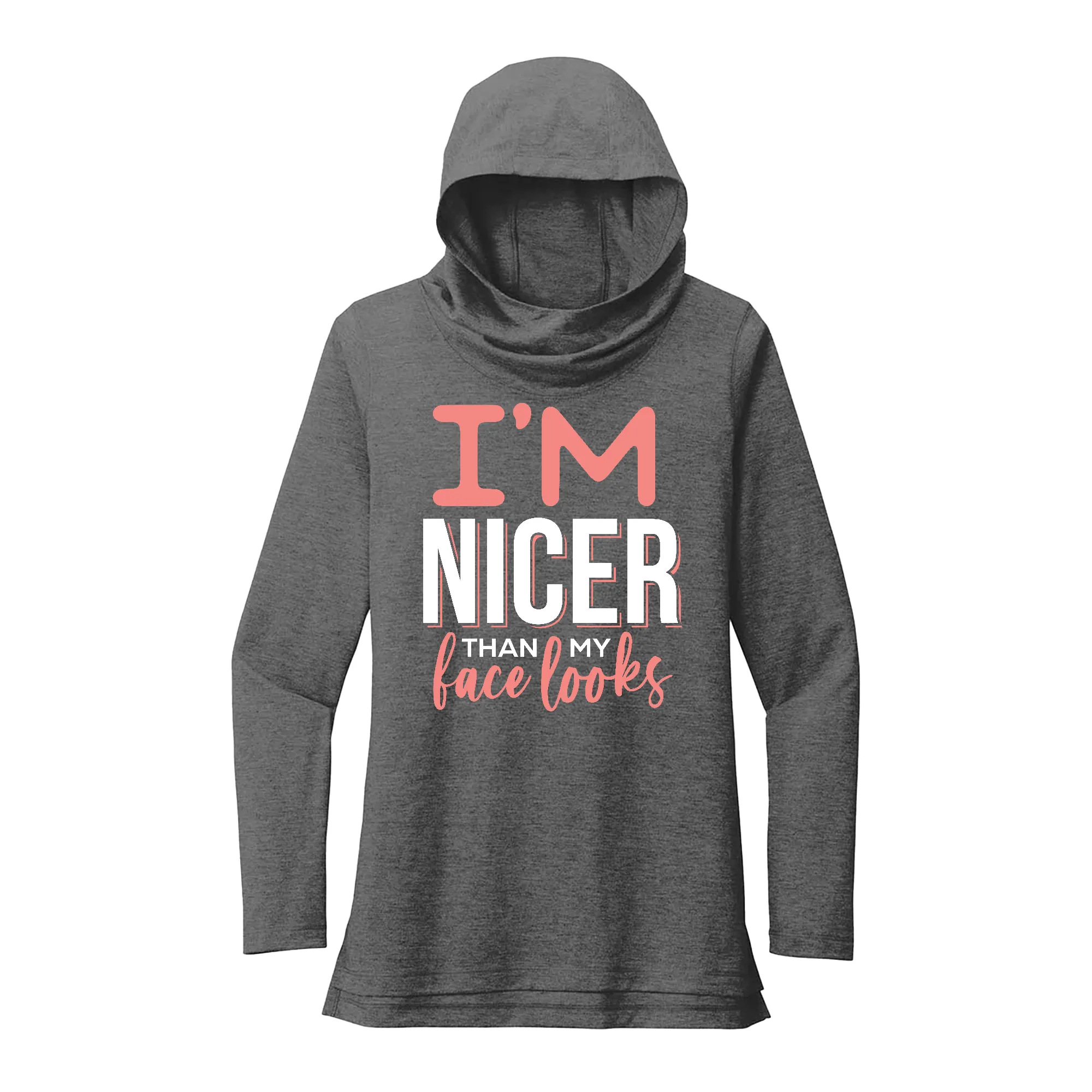 I'm nicer than my face looks Performance Hoodie