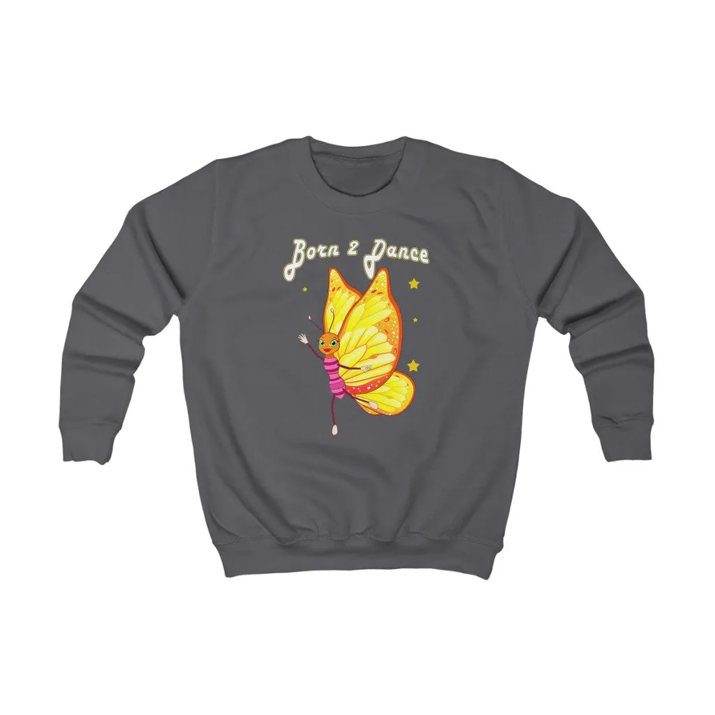 Kids "Born to Dance" Sweatshirt
