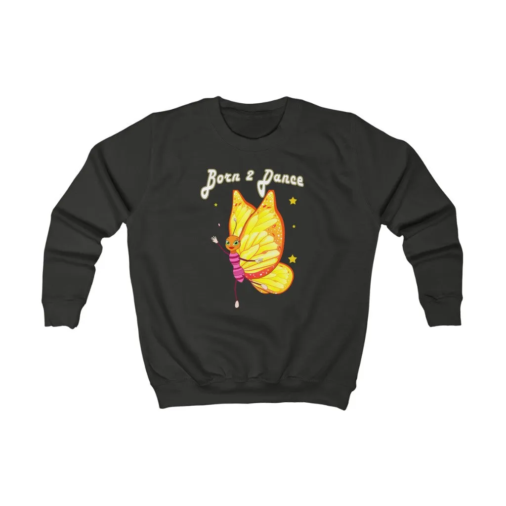 Kids "Born to Dance" Sweatshirt
