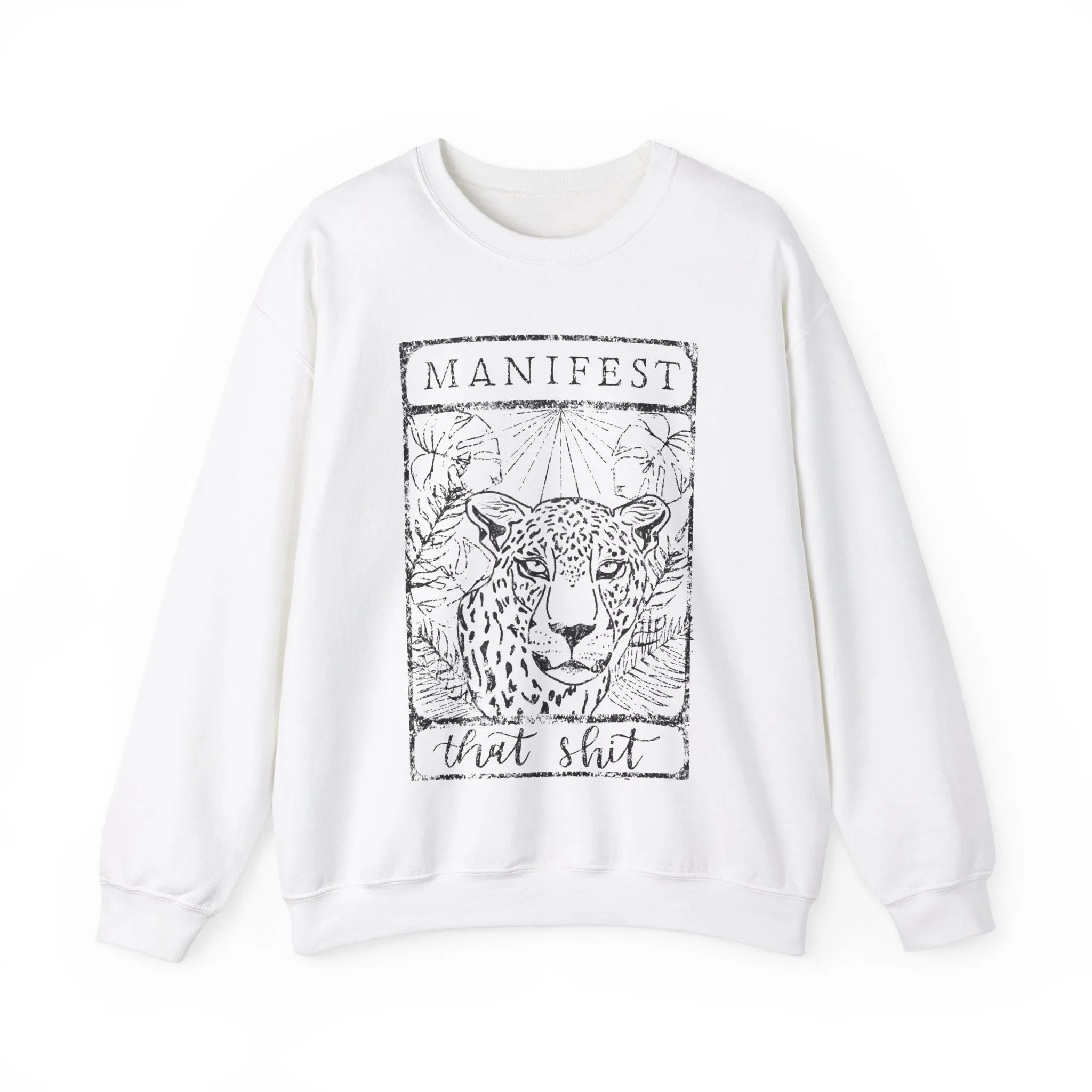 Manifest That Sh*t Crewneck Sweatshirt