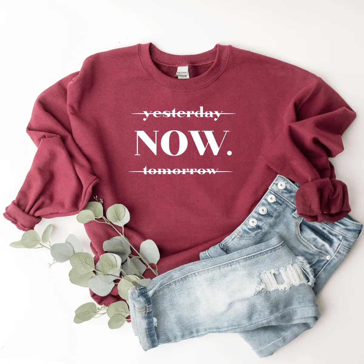 NOW (Not Yesterday Or Tomorrow) - Sweatshirt