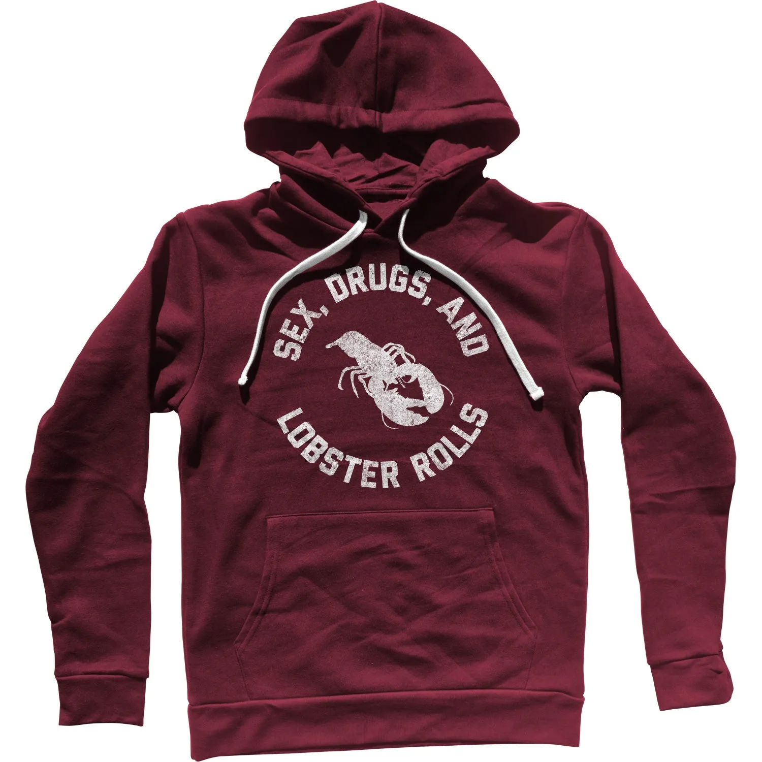 Sex Drugs and Lobster Rolls Unisex Hoodie