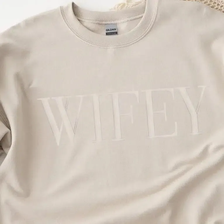 WIFEY Embroidered Sweatshirt