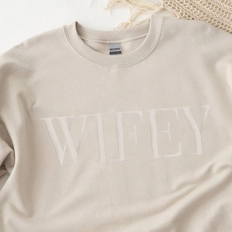 WIFEY Embroidered Sweatshirt